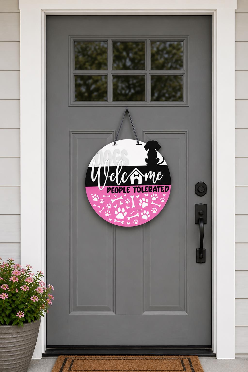 Dogs Welcome People Tolerated Door Hanger | Funny Dog Lover Porch Decor