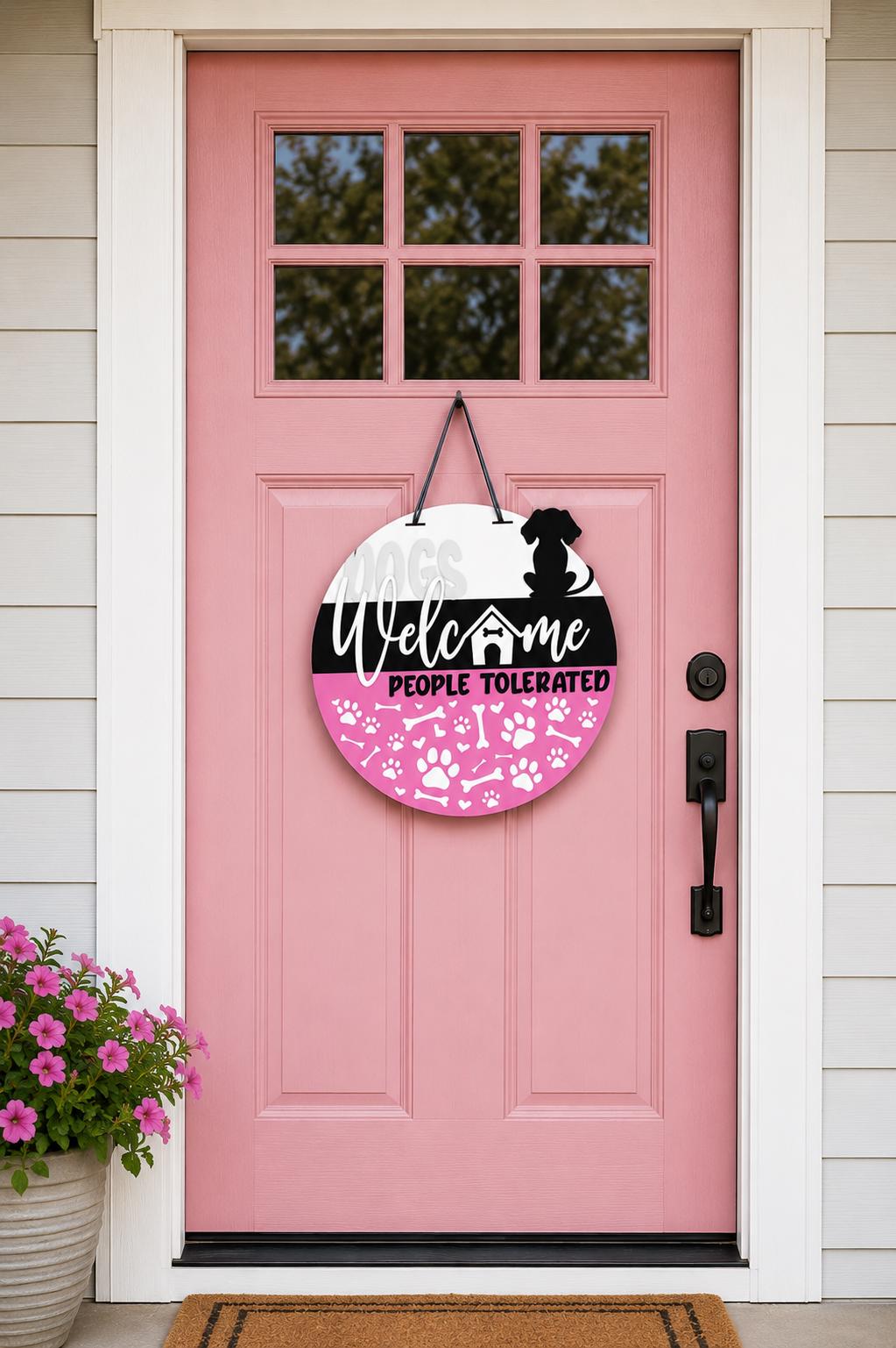 Dogs Welcome People Tolerated Door Hanger | Funny Dog Lover Porch Decor